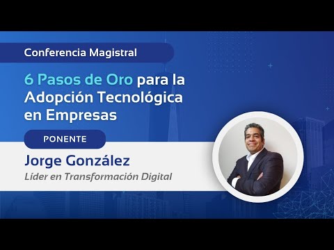 6 Pasos de Oro para la Adopción Tecnológica en Empresas